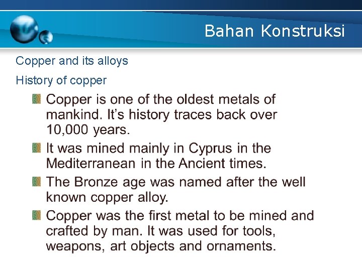 Bahan Konstruksi Copper and its alloys History of copper 