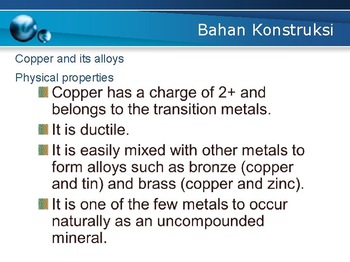 Bahan Konstruksi Copper and its alloys Physical properties 