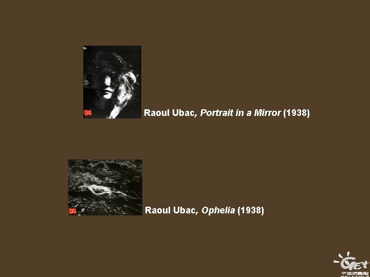 Raoul Ubac, Portrait in a Mirror (1938) Raoul Ubac, Ophelia (1938) 