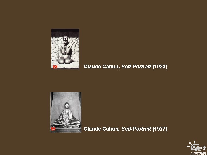 Claude Cahun, Self-Portrait (1928) Claude Cahun, Self-Portrait (1927) 
