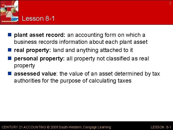 3 Lesson 8 -1 n plant asset record: an accounting form on which a 3 Lesson 8 -1 n plant asset record: an accounting form on which a