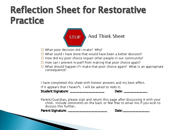 Reflection Sheet for Restorative Practice STOP� And Think Sheet � � � What poor