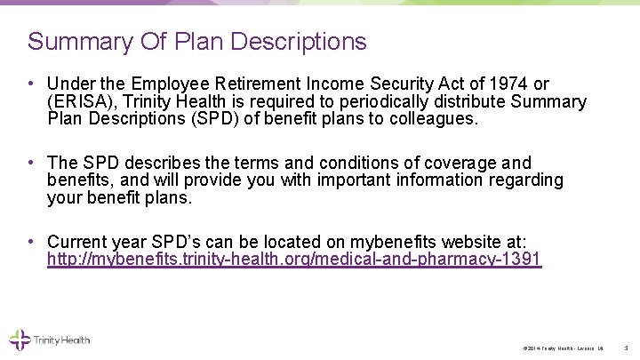 Summary Of Plan Descriptions • Under the Employee Retirement Income Security Act of 1974