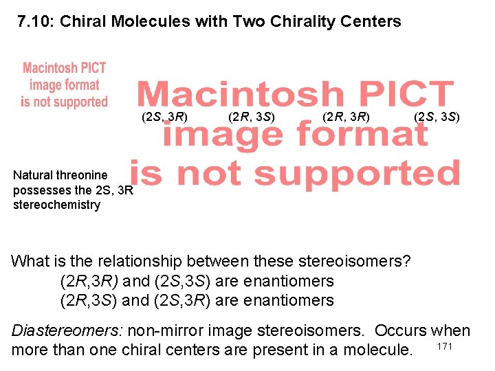 7. 10: Chiral Molecules with Two Chirality Centers (2 S, 3 R) (2 R,