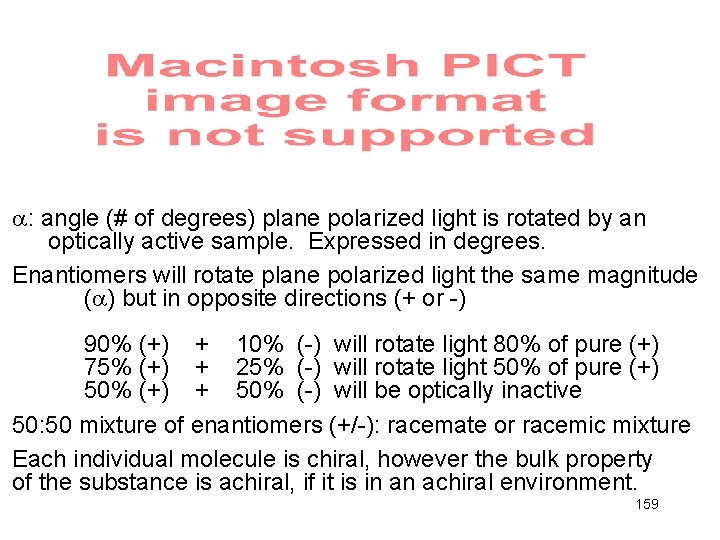  : angle (# of degrees) plane polarized light is rotated by an optically