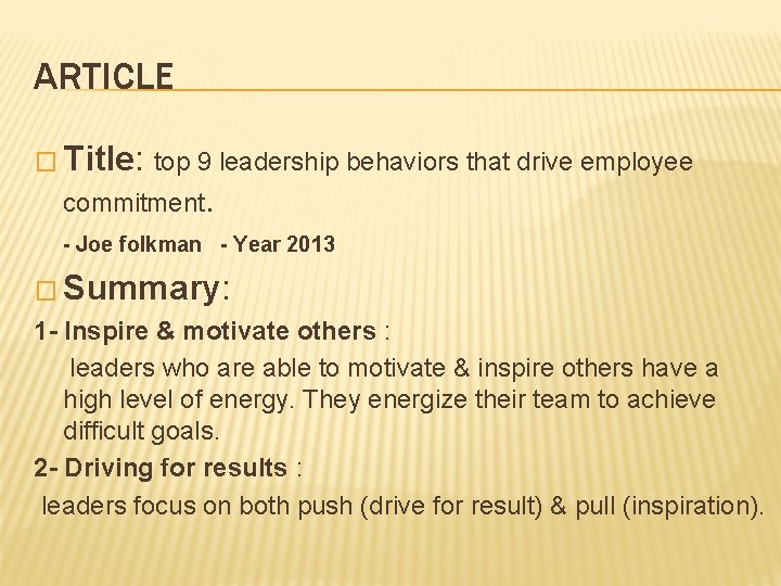 ARTICLE � Title: top 9 leadership behaviors that drive employee commitment. - Joe folkman