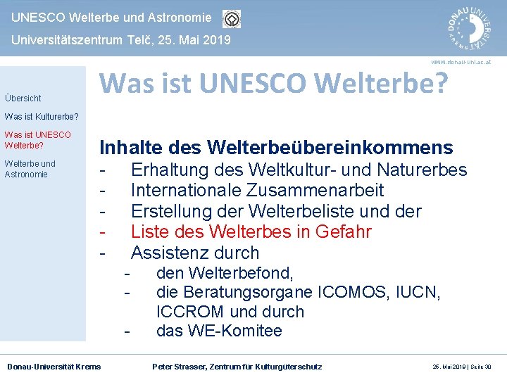 UNESCO Welterbe und Astronomie Universitätszentrum Telč, 25. Mai 2019 www. donau-uni. ac. at Übersicht