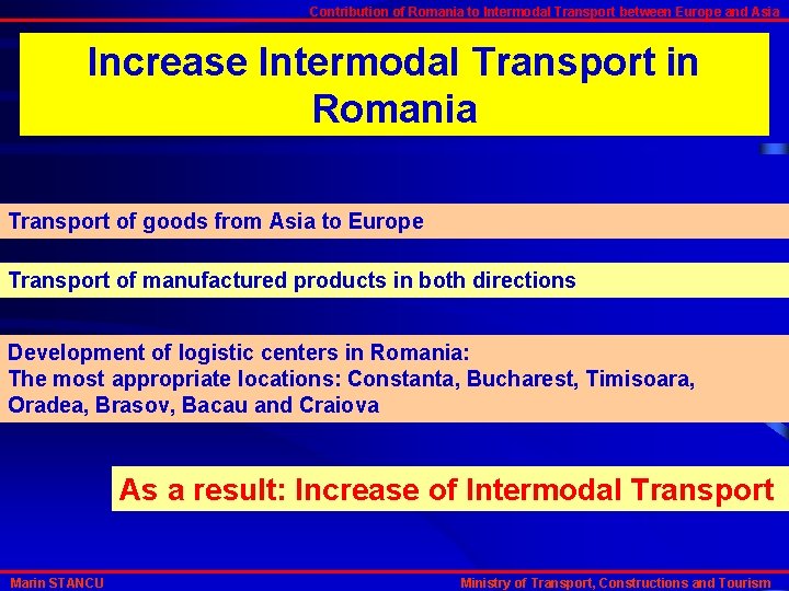 Contribution of Romania to Intermodal Transport between Europe and Asia Increase Intermodal Transport in