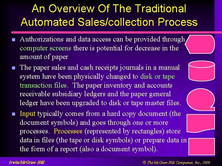 An Overview Of The Traditional Automated Sales/collection Process n n n Authorizations and data