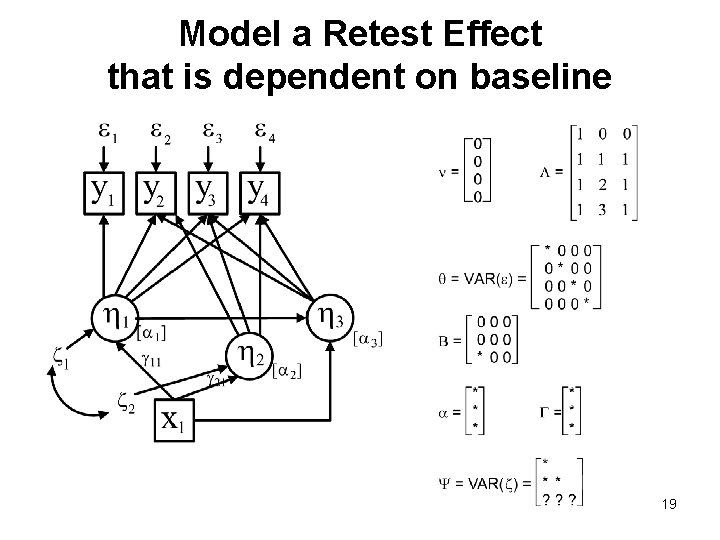 Model a Retest Effect that is dependent on baseline 19 