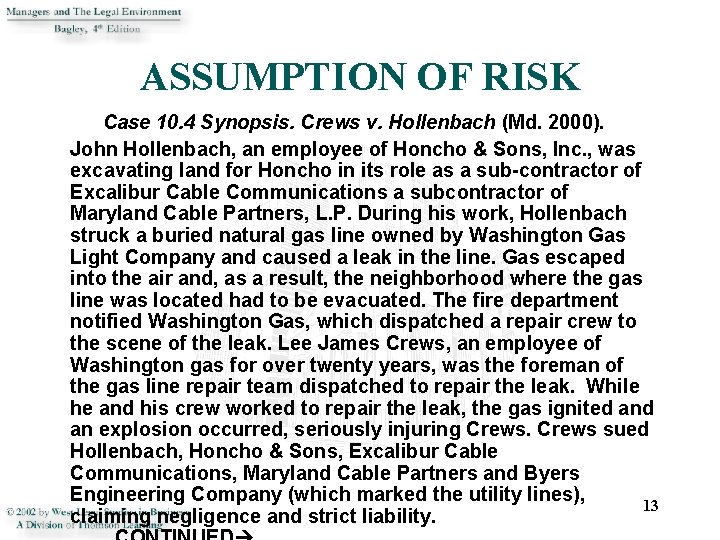 ASSUMPTION OF RISK Case 10. 4 Synopsis. Crews v. Hollenbach (Md. 2000). John Hollenbach,