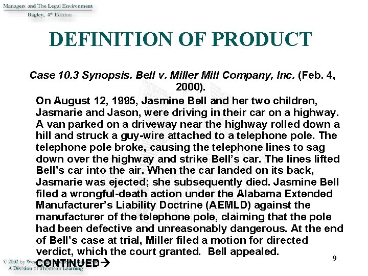 DEFINITION OF PRODUCT Case 10. 3 Synopsis. Bell v. Miller Mill Company, Inc. (Feb.