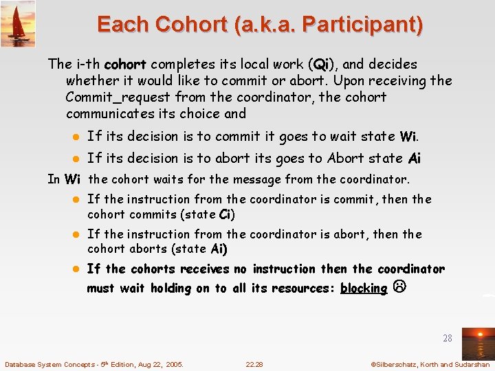 Each Cohort (a. k. a. Participant) The i-th cohort completes its local work (Qi),
