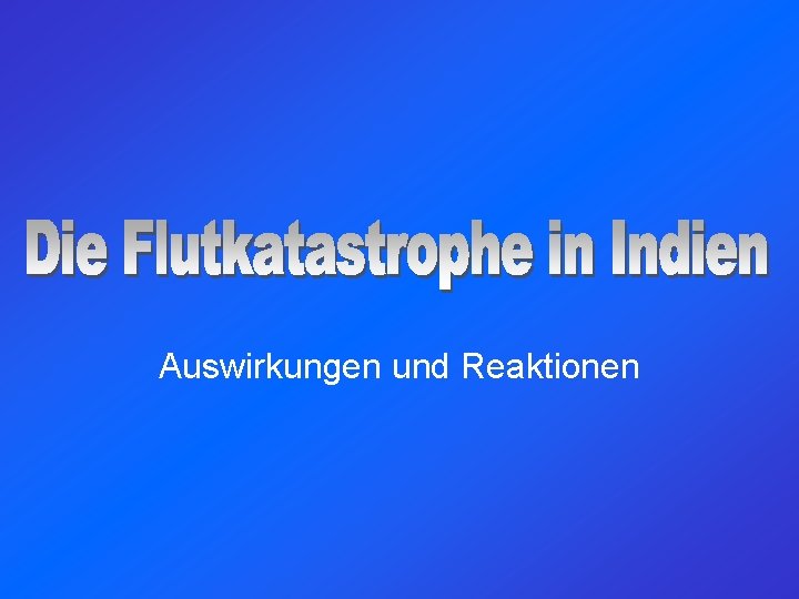 Auswirkungen und Reaktionen 
