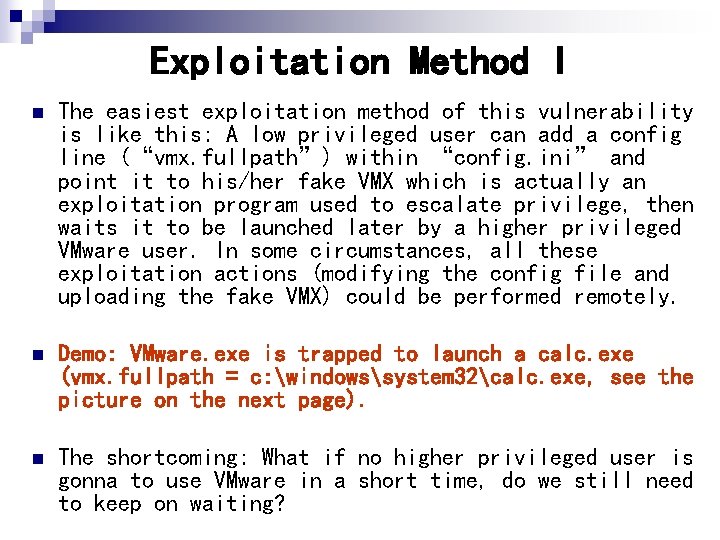 Exploitation Method I n The easiest exploitation method of this vulnerability is like this: