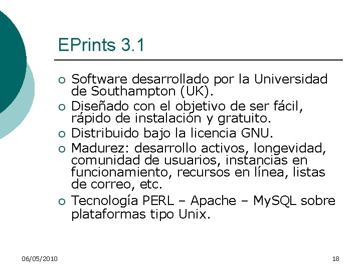 EPrints 3. 1 ¡ ¡ ¡ 06/05/2010 Software desarrollado por la Universidad de Southampton