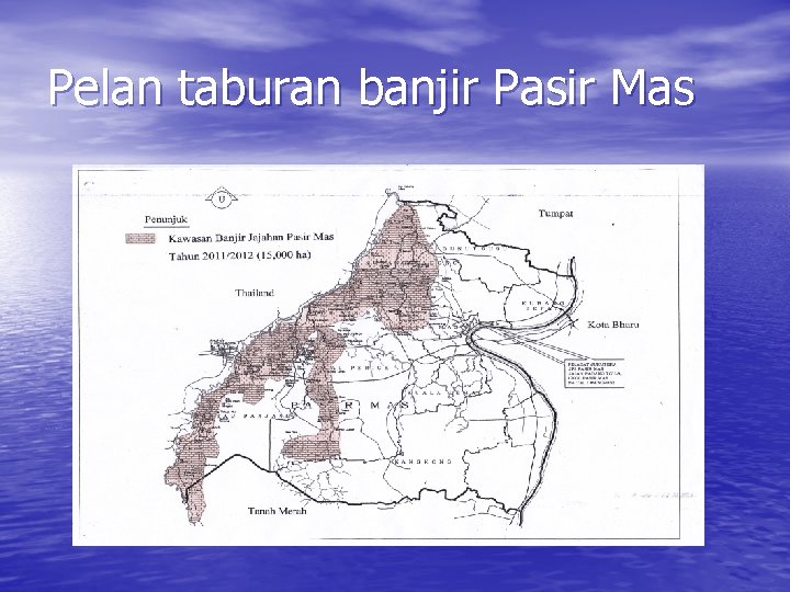 Pelan taburan banjir Pasir Mas 