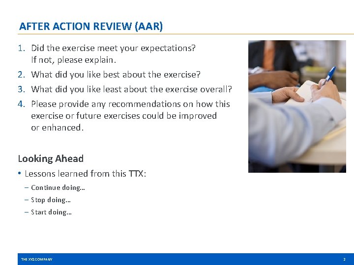 AFTER ACTION REVIEW (AAR) 1. Did the exercise meet your expectations? If not, please