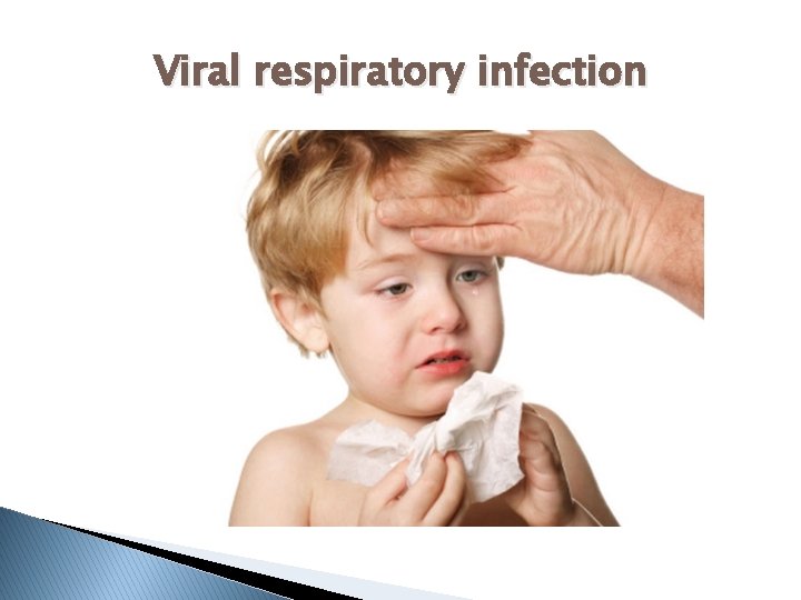 Viral respiratory infection 