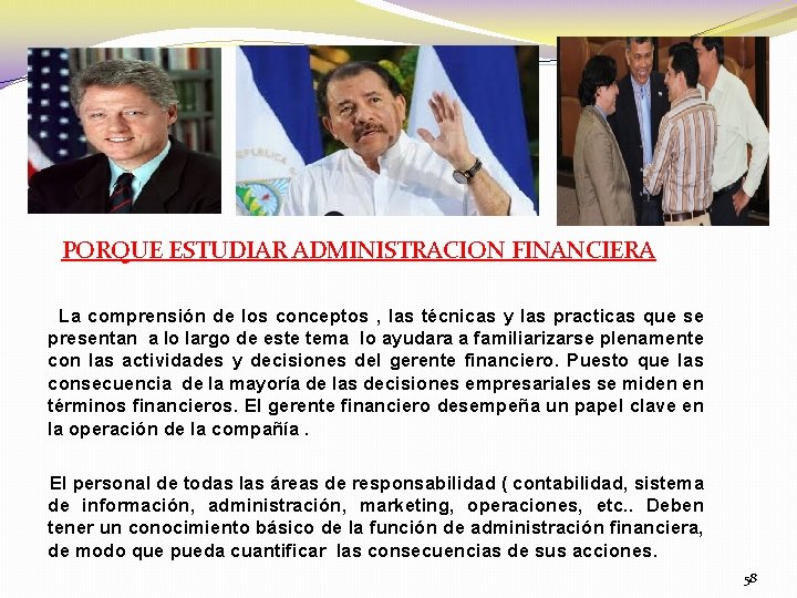 PORQUE ESTUDIAR ADMINISTRACION FINANCIERA La comprensión de los conceptos , las técnicas y las