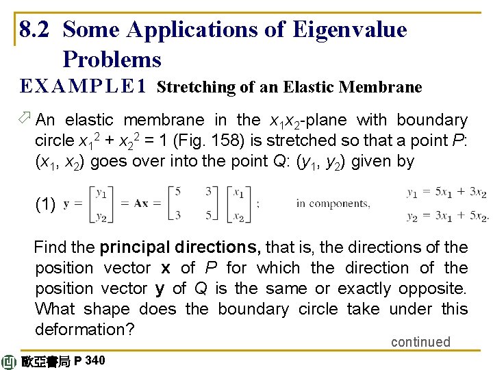 8. 2 Some Applications of Eigenvalue Problems E X A M P L E