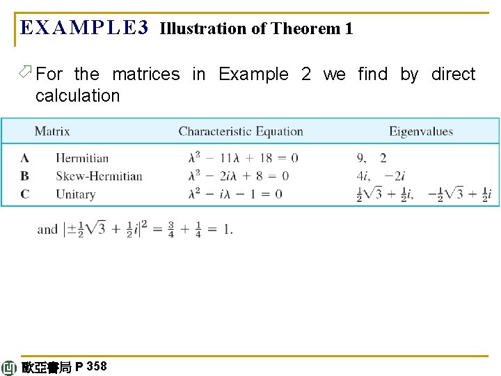 E X A M P L E 3 Illustration of Theorem 1 ö For