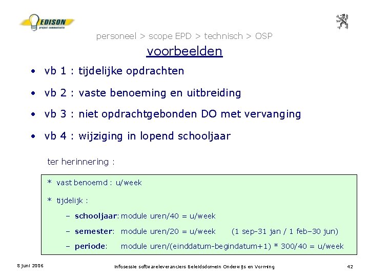 personeel > scope EPD > technisch > OSP voorbeelden • vb 1 : tijdelijke