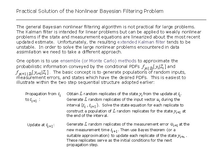 Practical Solution of the Nonlinear Bayesian Filtering Problem The general Bayesian nonlinear filtering algorithm