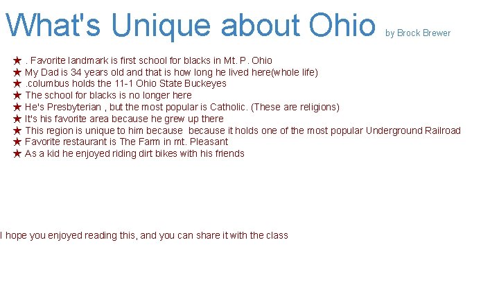 What's Unique about Ohio by Brock Brewer ★. Favorite landmark is first school for