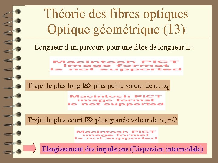 Théorie des fibres optiques Optique géométrique (13) Longueur d’un parcours pour une fibre de