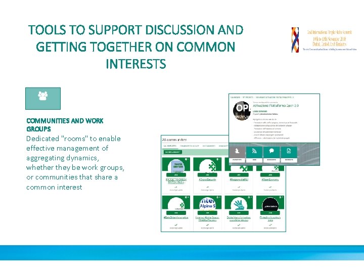 TOOLS TO SUPPORT DISCUSSION AND GETTING TOGETHER ON COMMON INTERESTS COMMUNITIES AND WORK GROUPS