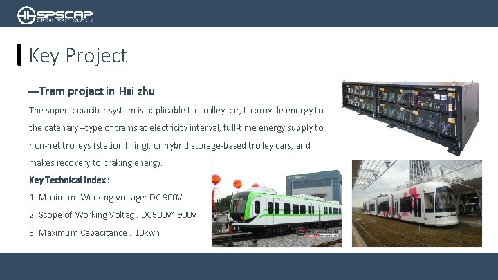 Key Project —Tram project in Hai zhu The super capacitor system is applicable to