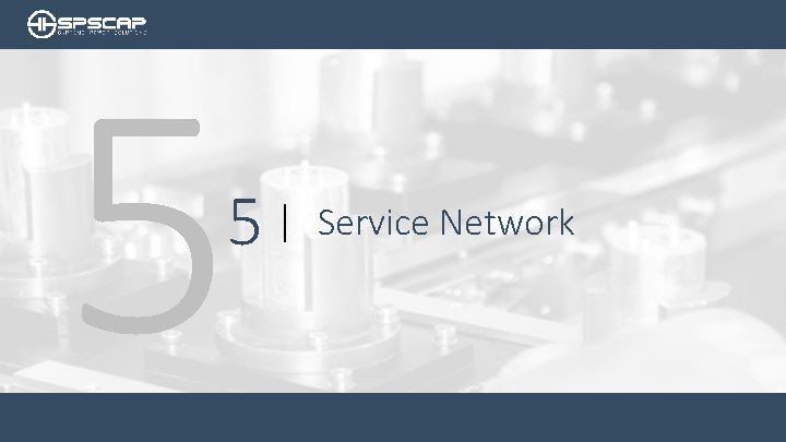 5 5| Service Network 