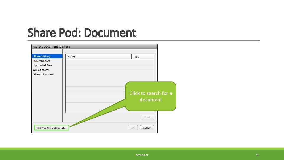 Share Pod: Document Click to search for a document SCWI/IJECT 21 