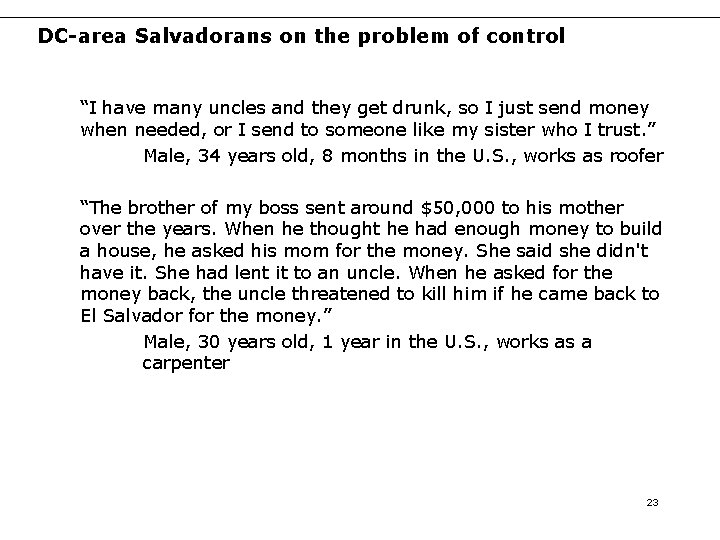 DC-area Salvadorans on the problem of control “I have many uncles and they get