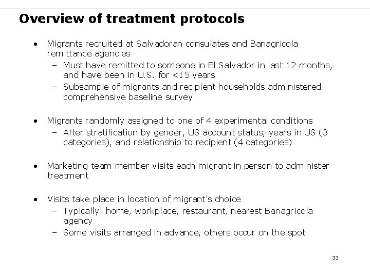 Overview of treatment protocols • Migrants recruited at Salvadoran consulates and Banagricola remittance agencies