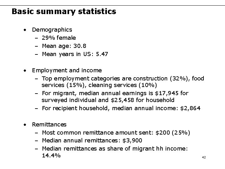 Basic summary statistics • Demographics – 29% female – Mean age: 30. 8 –