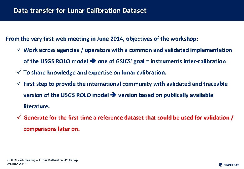 Data transfer for Lunar Calibration Dataset From the very first web meeting in June