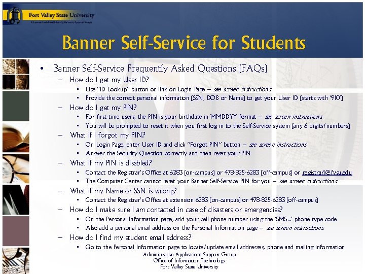Banner Self-Service for Students • Banner Self-Service Frequently Asked Questions (FAQs) – How do