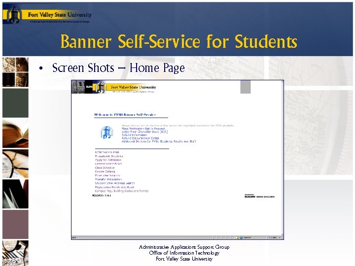 Banner Self-Service for Students • Screen Shots – Home Page Administrative Applications Support Group