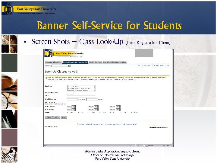 Banner Self-Service for Students • Screen Shots – Class Look-Up (from Registration Menu) Administrative