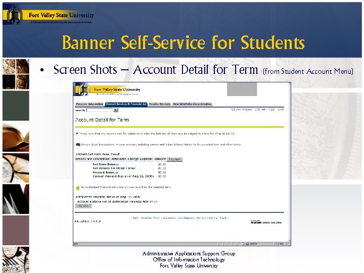 Banner Self-Service for Students • Screen Shots – Account Detail for Term Administrative Applications
