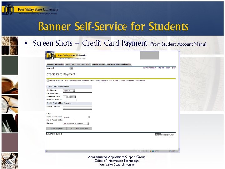 Banner Self-Service for Students • Screen Shots – Credit Card Payment Administrative Applications Support