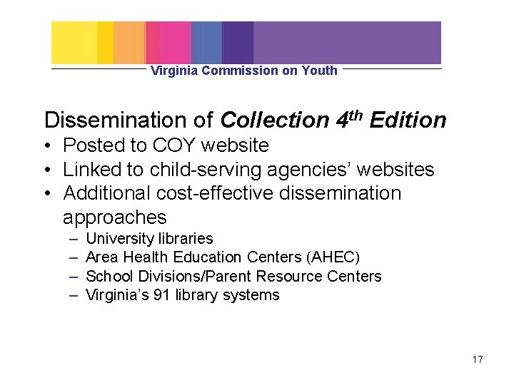 Virginia Commission on Youth Dissemination of Collection 4 th Edition • Posted to COY