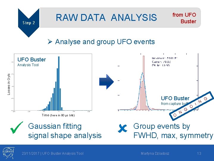 from UFO Buster RAW DATA ANALYSIS Step 2 Ø Analyse and group UFO events