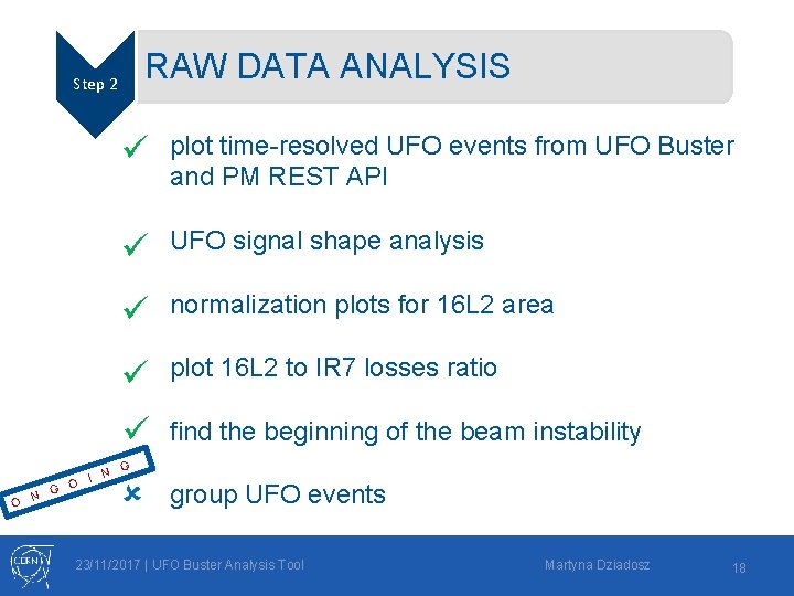 RAW DATA ANALYSIS Step 2 O N G O I N ü plot time-resolved