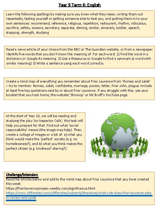 Year 9 Term 6: English Learn the following spellings by making sure you know Year 9 Term 6: English Learn the following spellings by making sure you know