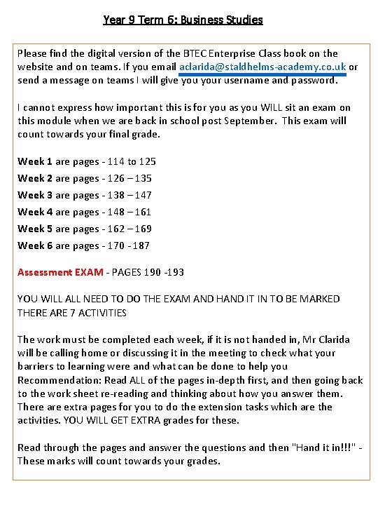 Year 9 Term 6: Business Studies Please find the digital version of the BTEC Year 9 Term 6: Business Studies Please find the digital version of the BTEC
