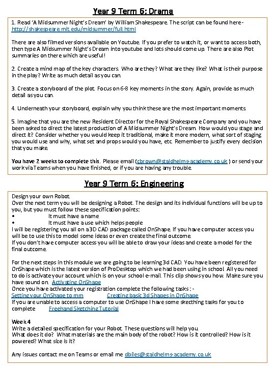 Year 9 Term 6: Drama 1. Read ‘A Midsummer Night’s Dream’ by William Shakespeare. Year 9 Term 6: Drama 1. Read ‘A Midsummer Night’s Dream’ by William Shakespeare.