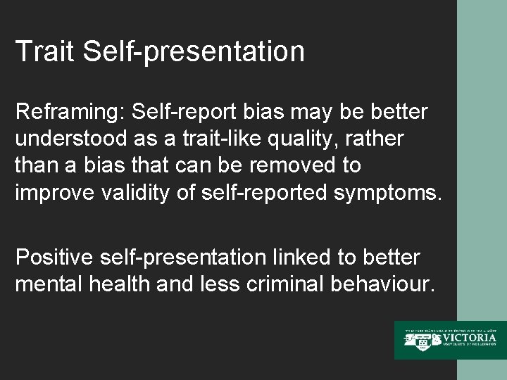 Trait Self-presentation Reframing: Self-report bias may be better understood as a trait-like quality, rather